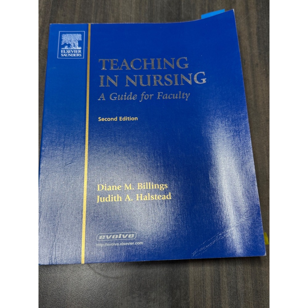 Teaching in Nursing A Guide for Faculty 2nd Ed Billings Halstead Textbook Blue